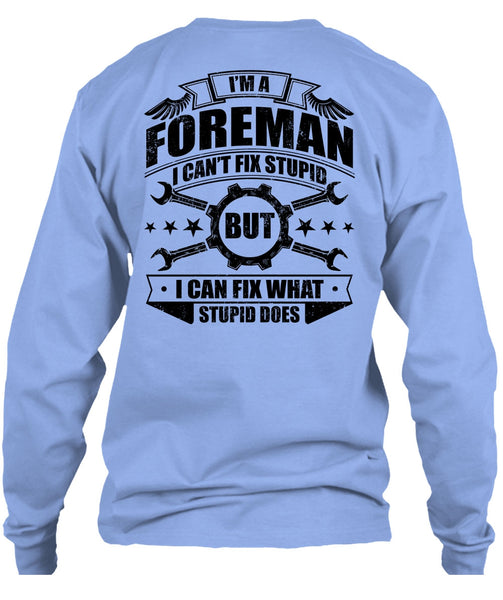 I'm A Foreman T Shirt, I Love Mechanic T Shirt