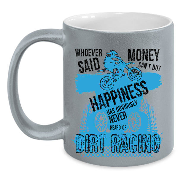 Cool Racing Coffee Mug, Dirt Racing Make Me Happy Accent Mug