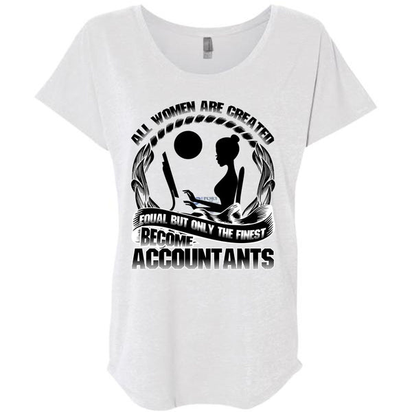 Only The Finest Become Accountants T Shirt, I Love Accountant T Shirt, Awesome T-Shirts