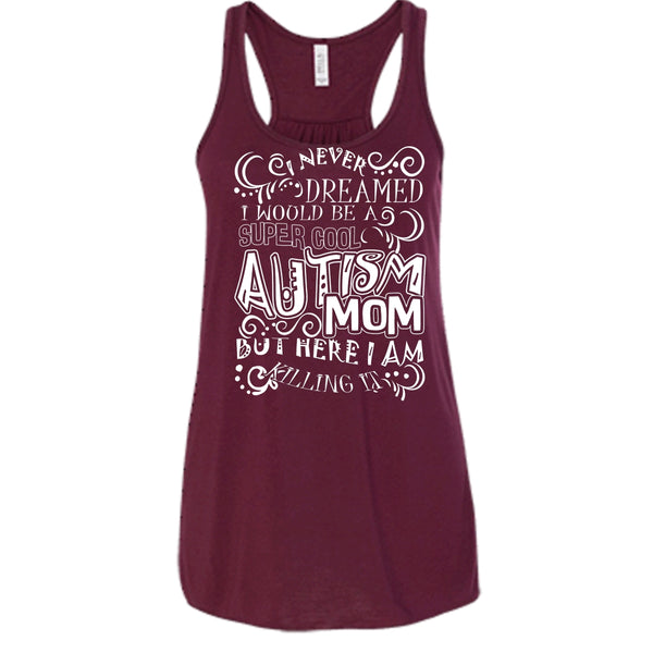 Cool Autism Mom T Shirt, I'm Autism Mom Tank Top