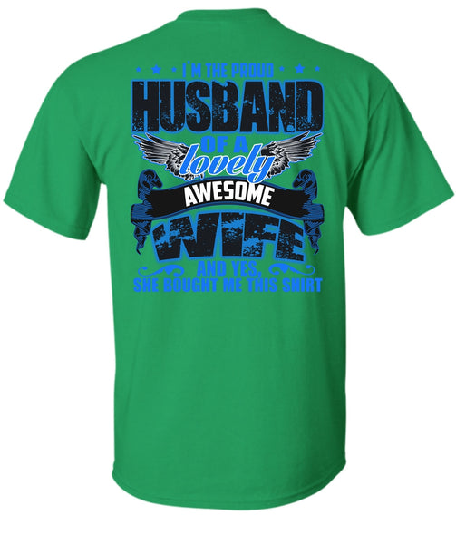 I'm The Proud Husband T Shirt, I Love Husband T Shirt