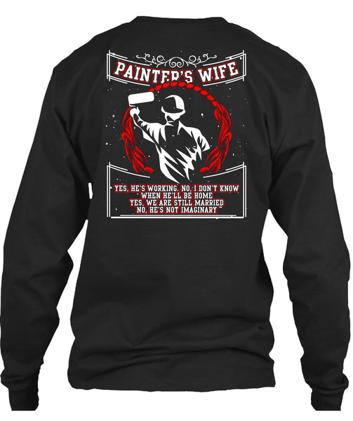 Painter's Wife T Shirt, We Are Still Married T Shirt