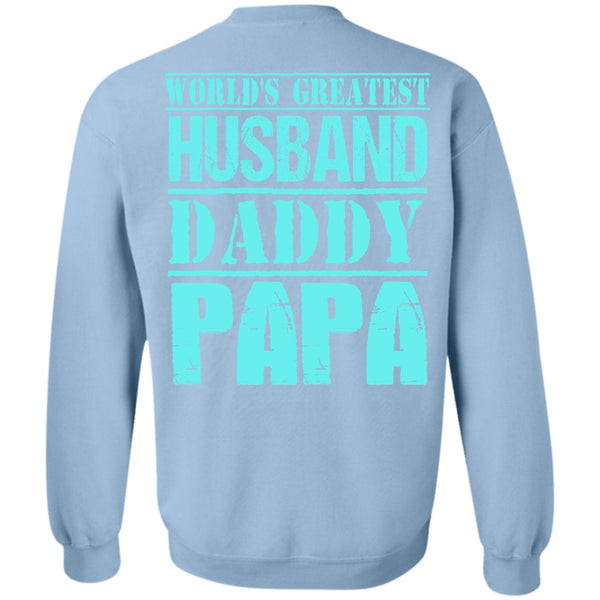 I Love Daddy T Shirt, World's Greatest Husband Daddy Papa Sweatshirt