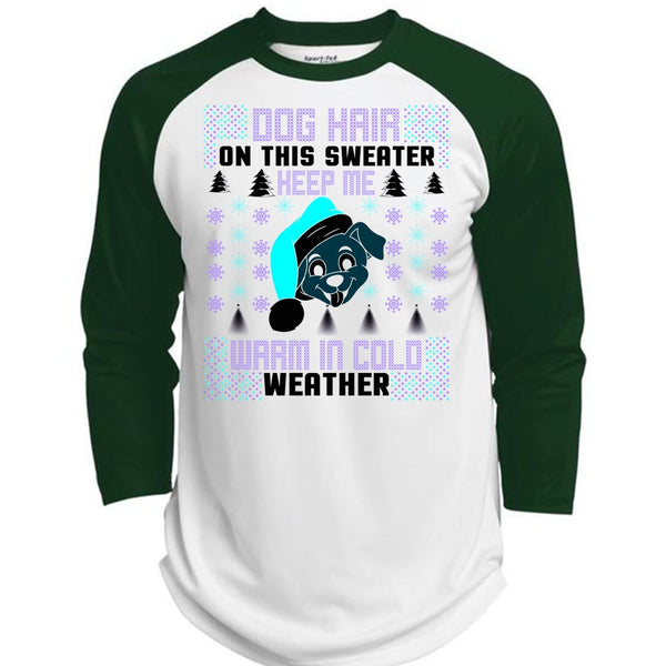 Dog Hair On This Sweater T Shirt, I Love My Dog T Shirt, Awesome T-Shirts  (Polyester Game Baseball Jersey)