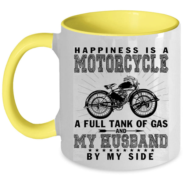 My Husband By My Side Coffee Mug, Happiness Is A Motorcycle Accent Mug