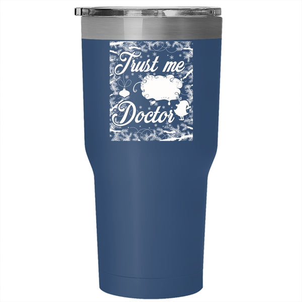 I'm A Doctor Tumbler 30 oz Stainless Steel, Christmas Gift For Doctor Travel Mug