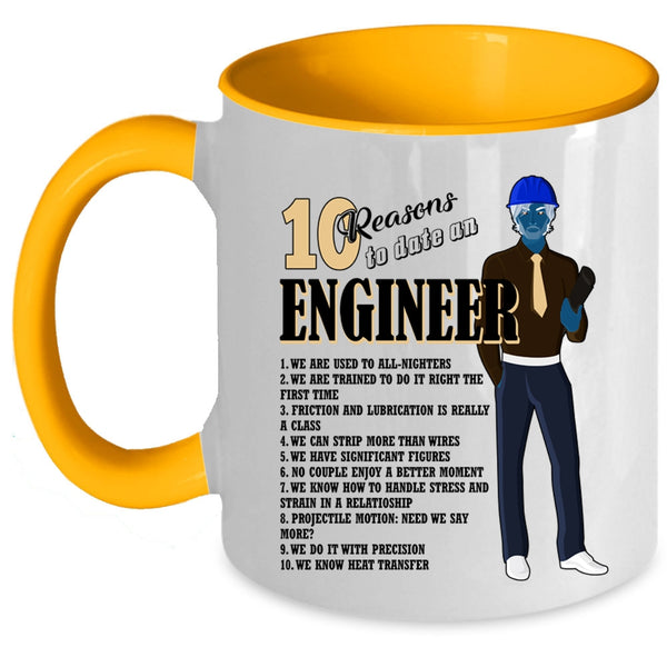 Cool Couple Coffee Mug, 10 Reasons To Date An Engineer Accent Mug