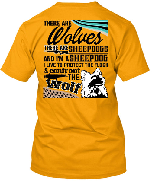 Confront The Wolf T Shirt, There Are Wolves T Shirt