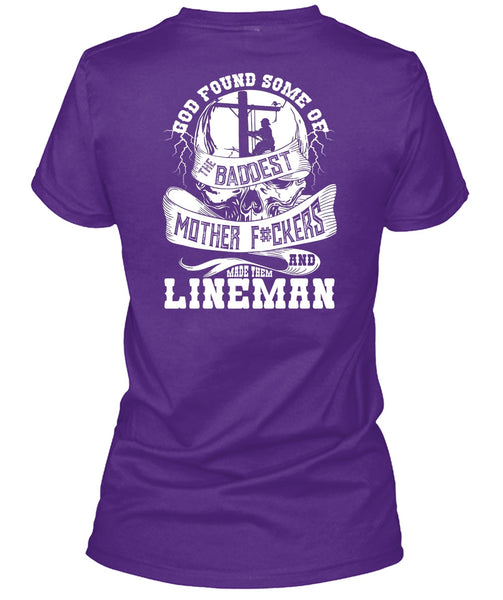 Made Them Lineman T Shirt, The Baddest Mother T Shirt