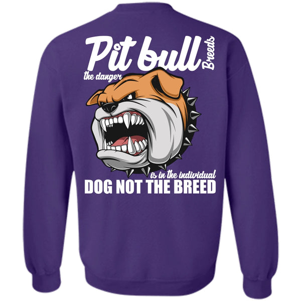 Dog Not The Breed T Shirt, I Love Pit Bull Sweatshirt