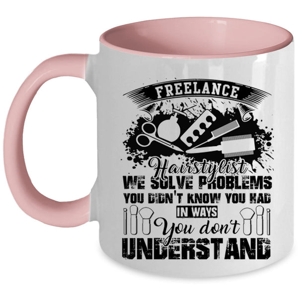 Cute Gift For Hair Stylist Coffee Mug, Freelance Hairstylist Accent Mug