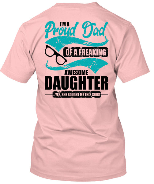 I'm A Proud Dad T Shirt, I Love Dad T Shirt
