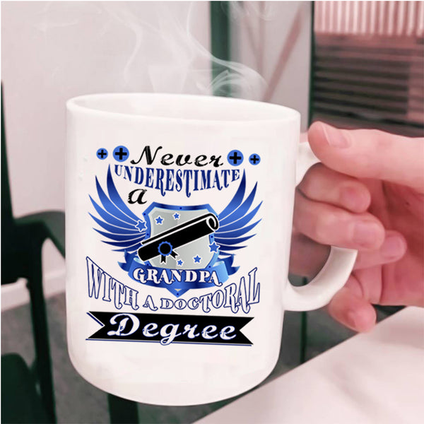 Old Doctor Coffee Mug, Grandpa With A Doctoral Degree Cup