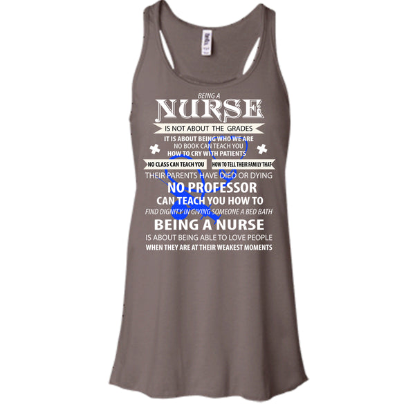 Being A Nurse Is Not About The Grades T Shirt, Being A Nurse T Shirt, Cool T Shirt