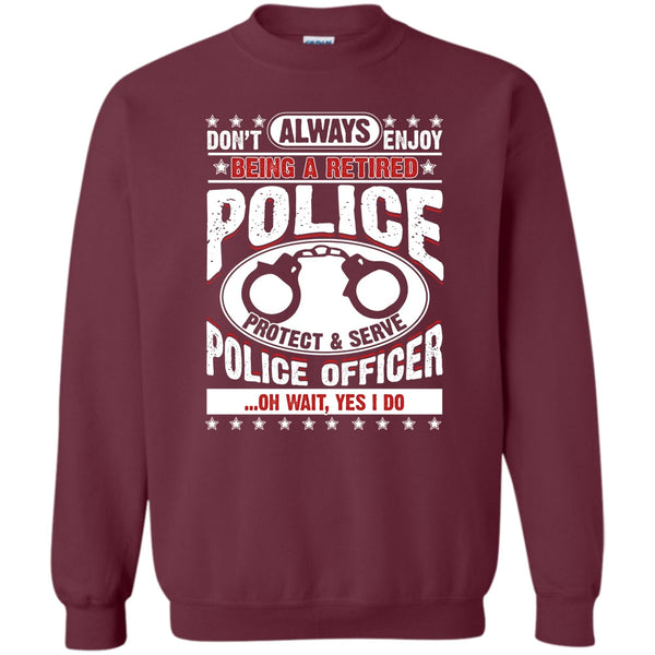 Protect & Serve Police Officer T Shirt, Coolest Police Sweatshirt