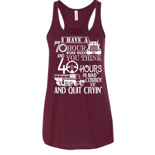 I Have A 10 Hour Work Week T Shirt, Funny Trucker Tank Top