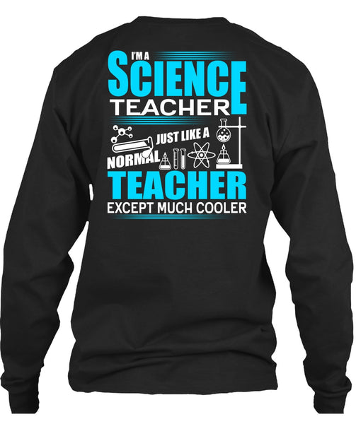 I'm A Science Teacher T Shirt, Normal Teacher T Shirt