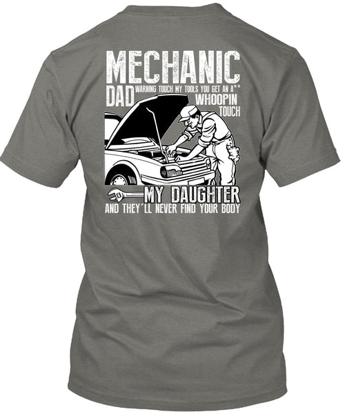 Mechanic Dad T Shirt, My Daughter T Shirt