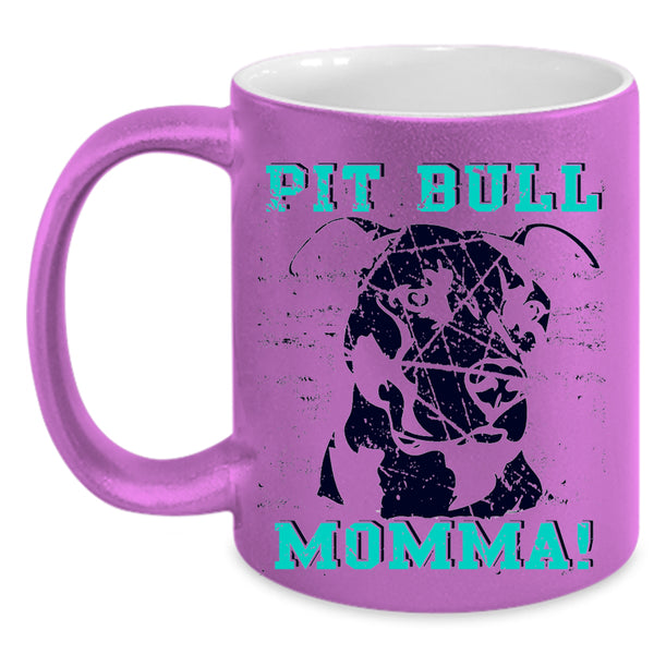Cute Gift For Mommy Coffee Mug, Pit Bull Momma Accent Mug