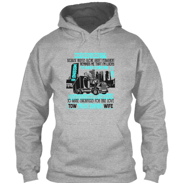 Tow Truck Driver Wife T Shirt, I'm A Trucker T Shirt