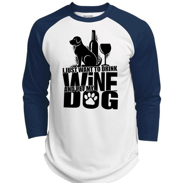 I Just Want To Drink Wine T Shirt, I Love Dog T Shirt, Awesome T-Shirts  (Polyester Game Baseball Jersey)