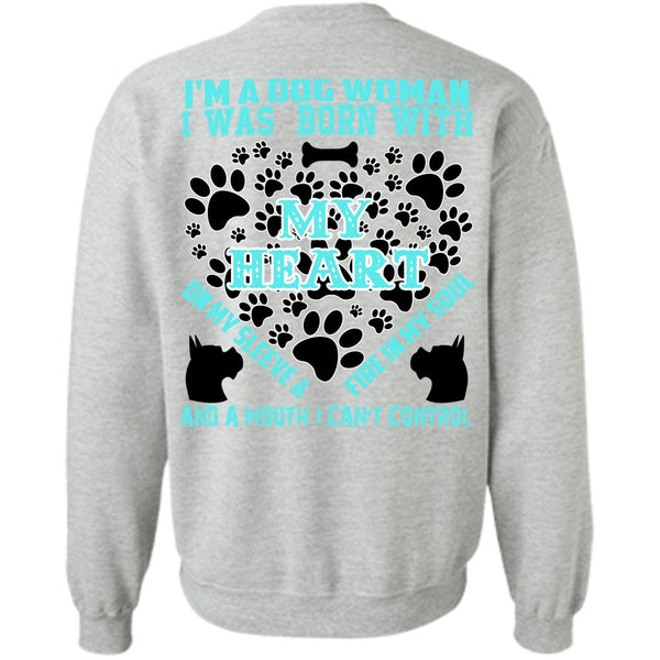 I Love My Dog T Shirt, I'm A Dog Woman Sweatshirt