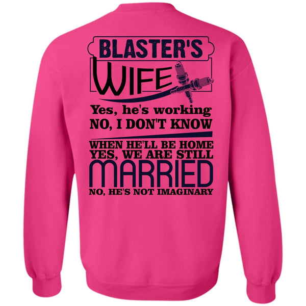 I Love Wife T Shirt, Blaster's Wife Sweatshirt