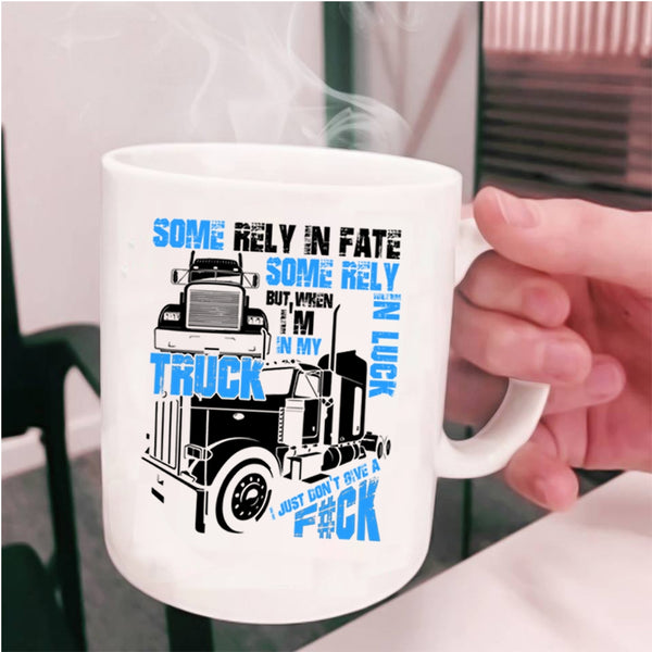 Awesome Truck Driver Coffee Mug, I'm In My Truck Cup