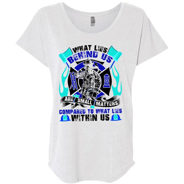 What Lies Behind Us Are Small T Shirt, I Love Firefighter T Shirt, Awesome T-Shirts