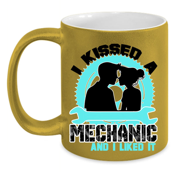Lovely Mechanic Coffee Mug, I Kissed A Mechanic And I Liked It Accent Mug