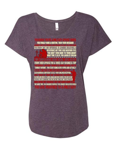 You Are Married To A Military T Shirt, Being A Veteran T Shirt, Cool Shirt (Ladies' Triblend Dolman Sleeve)