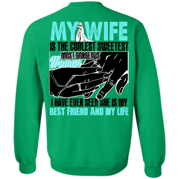 I Love My Wife T Shirt, My Wife Is The Coolest Sweatshirt