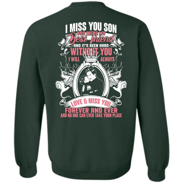 My Best Friend T Shirt, I Love Son Sweatshirt