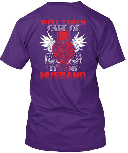 Well Taken Care Of Heart By My Husband T Shirt, Being A Husband T Shirt