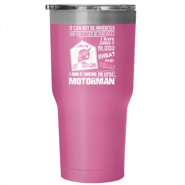 I Own It Forever The Title Motorman Tumbler 30 oz Stainless Steel, Aweosme Motorman Travel Mug