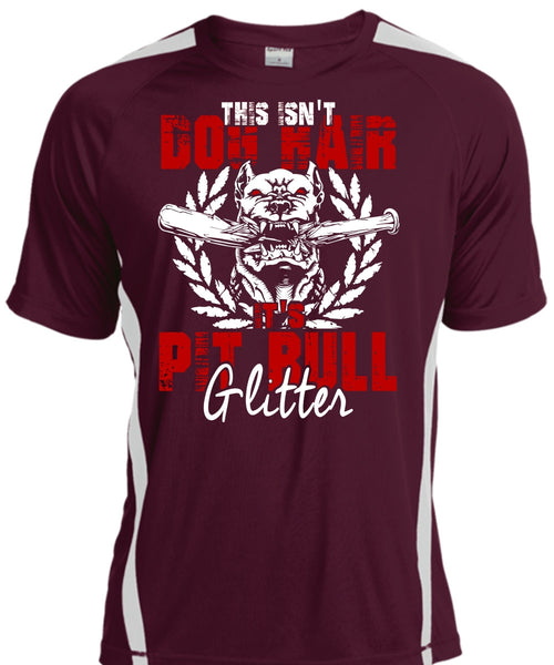 It's Pit Bull Glitter T Shirt, This Isn't Dog Hair T Shirt, Cool Shirt