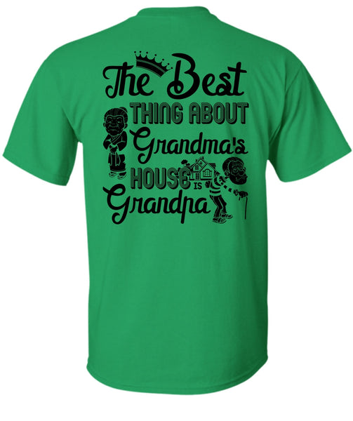 Grandma's House Grandpa T Shirt, I Love Nana T Shirt