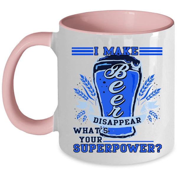 Cool Gift For Beer Drinker Coffee Mug, I Make Beer Disappear Accent Mug