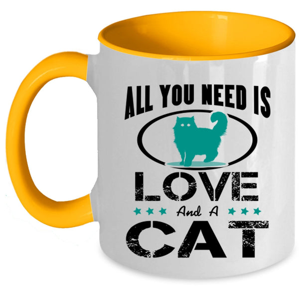 Cool Cat Lovers Coffee Mug, All You Need Is Love And A Cat Accent Mug