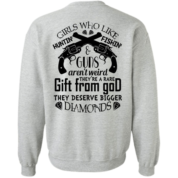 Being A Hunter T Shirt, They Deserve Bigger Diamonds Sweatshirt