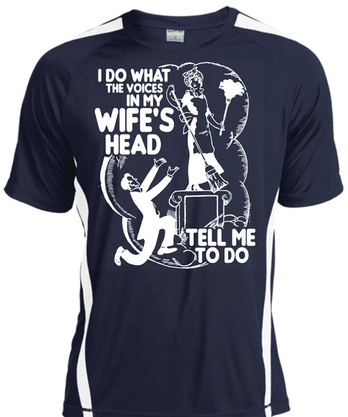 I Do What The Voices In My Wife's Head T Shirt, Being A Husband T Shirt, Cool Shirt