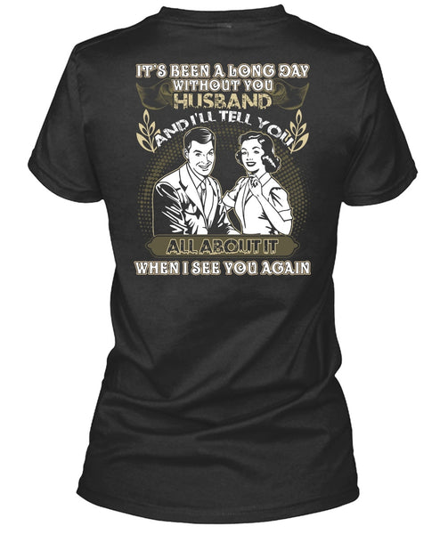 Long Day Without You Husband T Shirt, I See You Again T Shirt