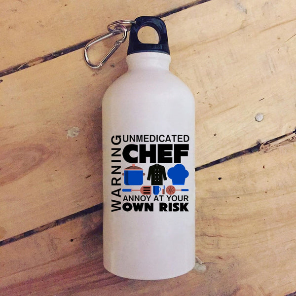 Warning 20 oz Stainless Steel Bottle,Unmedicated Chef Annoy At Your Own Risk Outdoor Sports Water Bottle