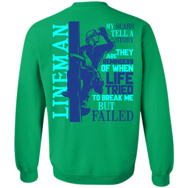 I Love Lineman T Shirt, Lineman My Scars Tell A Story Sweatshirt