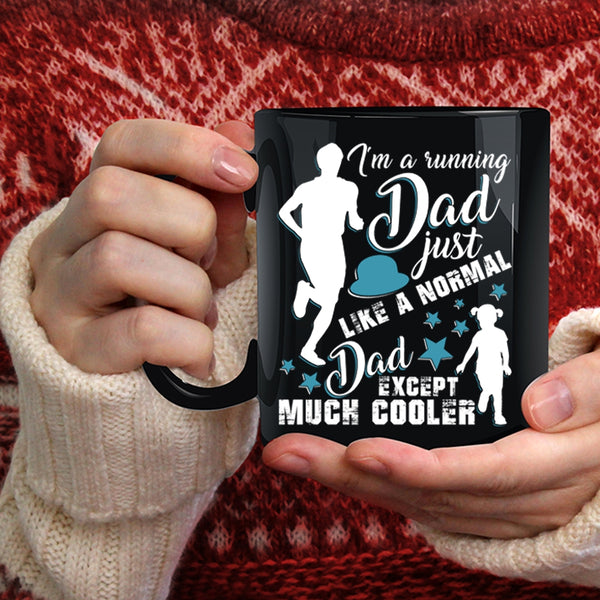 I'm A Running Dad Coffee Mug, Cool Running Dad Coffee Cup