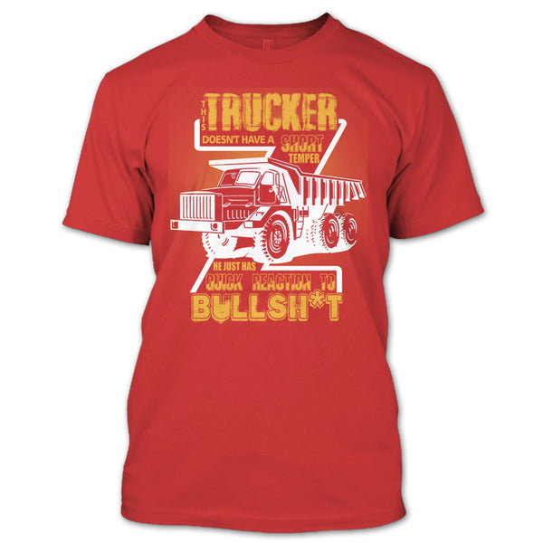 This Trucker T Shirt, Doesn't Have A Short Temper T Shirt