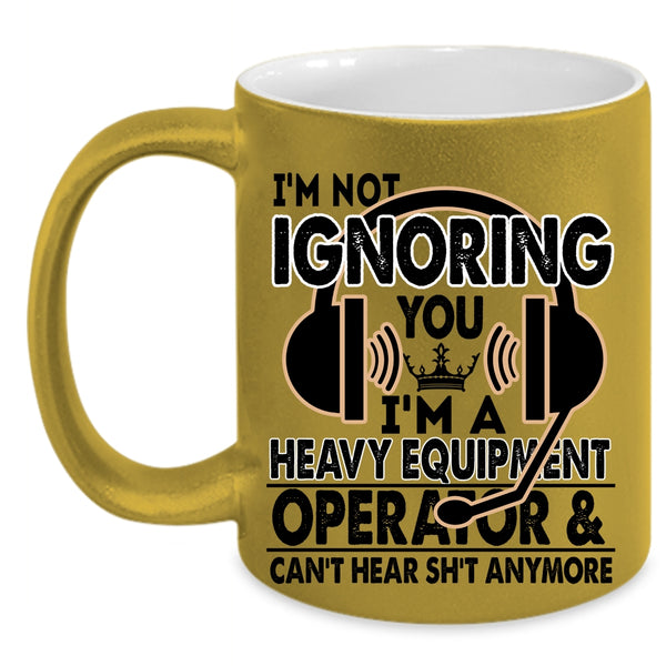 Cool Job Title Coffee Mug, I'm A Heavy Equipment Operator Accent Mug