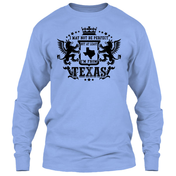 I May Not Be Perfect T Shirt, Coolest Texas T Shirt