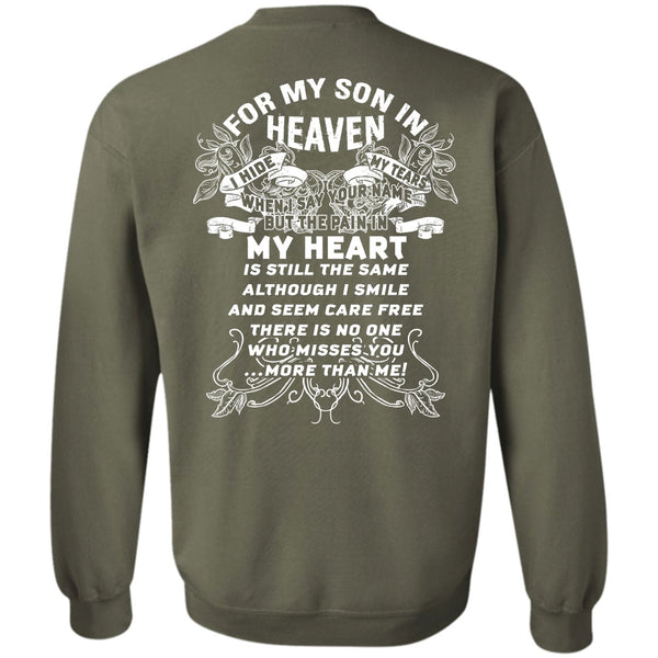 The Pain In My Heart T Shirt, I Love Son Sweatshirt
