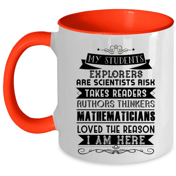 Cool Teachers Coffee Mug, My Students Explorers Are Scientists Accent Mug